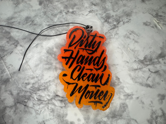 Dirty Hands Clean Money