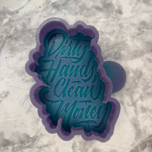 Dirty Hands Clean Money