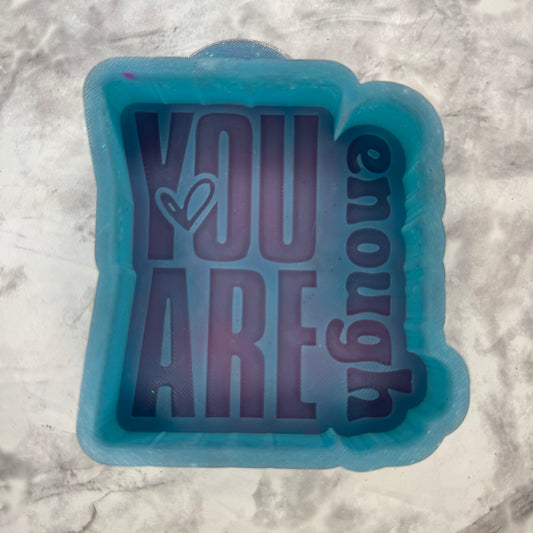 You Are Enough
