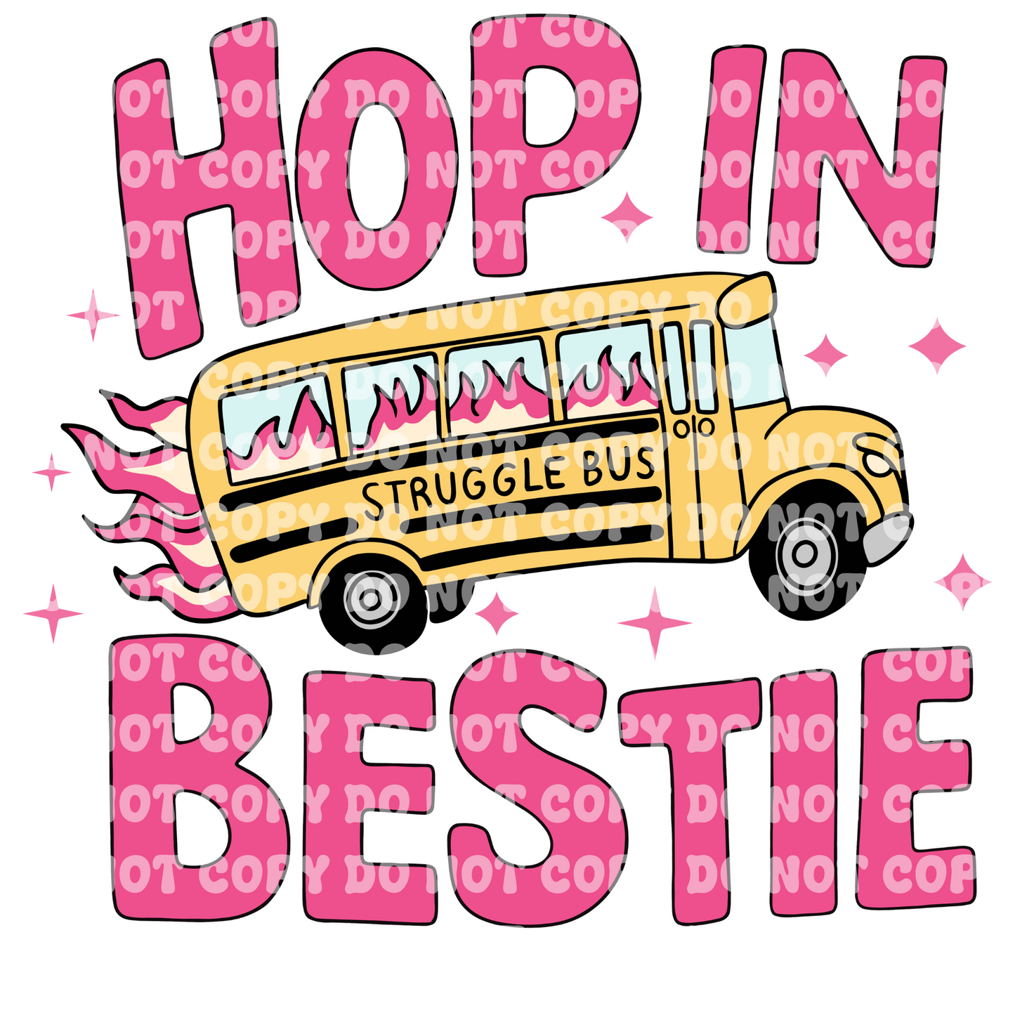 HOP IN BESTIE (STRUGGLE BUS)